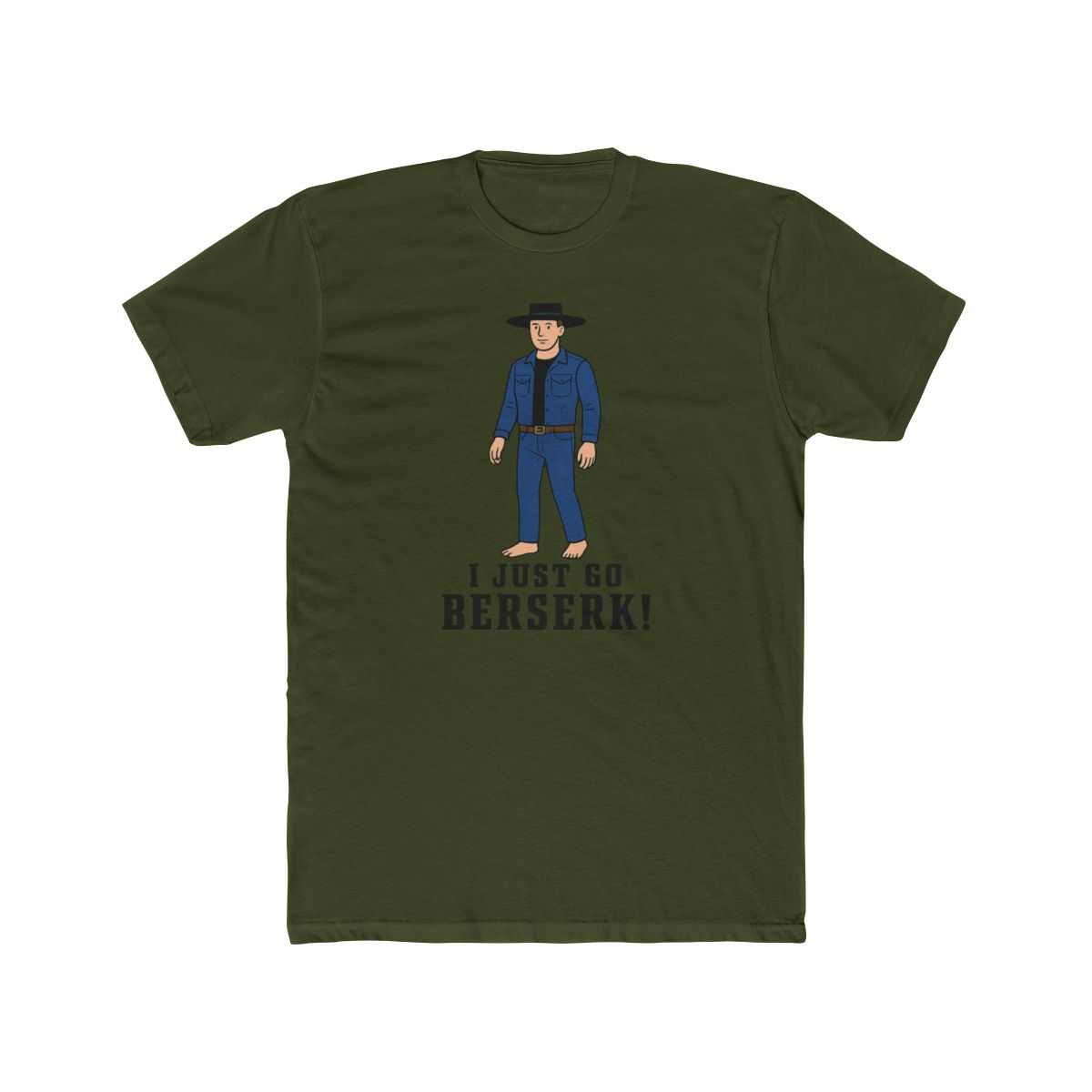 I Just Go Berserk Bold Humor T Shirt - alternate angle 5, merchandise